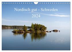 Nordisch gut – Schweden (Wandkalender 2024 DIN A4 quer), CALVENDO Monatskalender von Streiparth,  Katrin