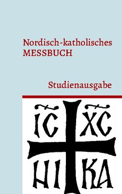 Nordisch-katholisches Messbuch von Herzberg,  F. Irenäus