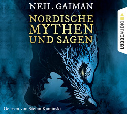 Nordische Mythen und Sagen von Gaiman,  Neil, Kaminski,  Stefan, Mumot,  André