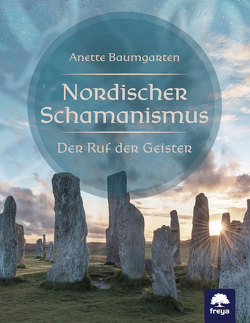Nordischer Schamanismus von Baumgarten,  Anette