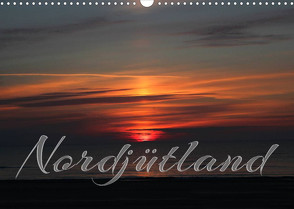 Nordjütland (Wandkalender 2023 DIN A3 quer) von Reichenauer,  Maria