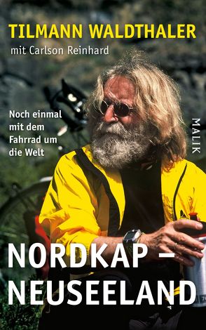 Nordkap – Neuseeland von Reinhard,  Carlson, Waldthaler,  Tilmann