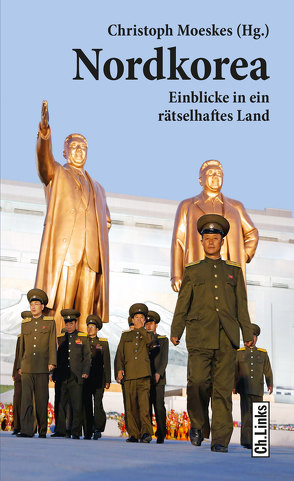 Nordkorea von Moeskes,  Christoph