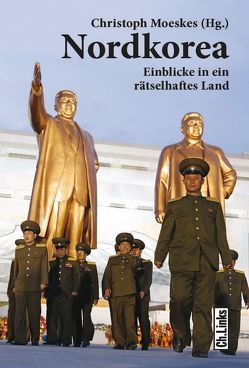 Nordkorea von Moeskes,  Christoph