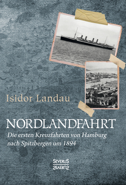 Nordlandfahrt von Landau,  Isidor