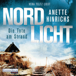Nordlicht von Hinrichs,  Anette, Teltz,  Vera