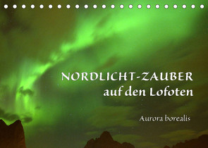 Nordlicht-Zauber auf den Lofoten. Aurora borealisCH-Version (Tischkalender 2023 DIN A5 quer) von GUGIGEI