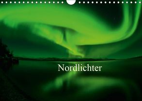 Nordlichter (Wandkalender 2019 DIN A4 quer) von Streu,  Gunar
