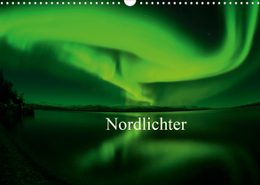 Nordlichter (Wandkalender 2020 DIN A3 quer) von Streu,  Gunar