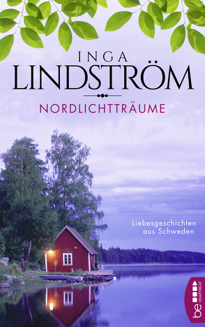 Nordlichtträume von Lindström,  Inga