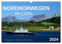 Nordnorwegen im Licht (Wandkalender 2024 DIN A3 quer), CALVENDO Monatskalender von Rechberger,  Gabriele