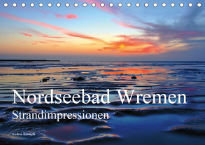 Nordseebad Wremen – Strandimpressionen (Tischkalender 2020 DIN A5 quer) von Kusajda,  Andrea