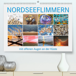 Nordseeflimmern (Premium, hochwertiger DIN A2 Wandkalender 2021, Kunstdruck in Hochglanz) von Watzinger - traumbild , - Max