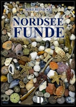 Nordseefunde von Reinicke,  Rolf