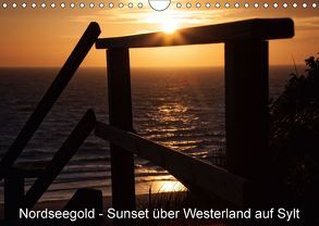 Nordseegold – Sunset über Westerland auf Sylt (Wandkalender 2018 DIN A4 quer) von Hannemann,  Gerd