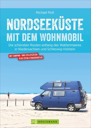 Nordseeküste mit dem Wohnmobil von Moll,  Michael