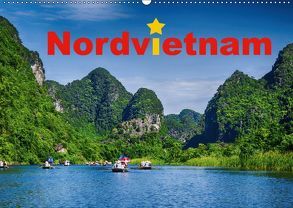 Nordvietnam (Wandkalender 2018 DIN A2 quer) von Hug - Tamashy,  Simone