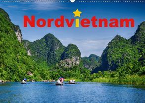 Nordvietnam (Wandkalender 2019 DIN A2 quer) von Hug - Tamashy,  Simone