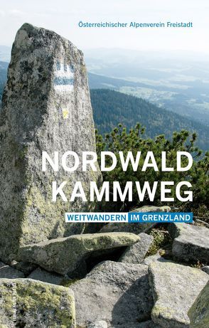 Nordwaldkammweg von Simon,  Gerd, Tauber,  Marketa, Tauber,  Michael