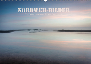 NORDWEH-Bilder 2020 (Wandkalender 2020 DIN A2 quer) von Zoellner,  Beate