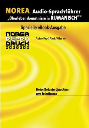 NOREA Rumänisch Audio-Sprachführer von Fornara,  Marianne, Wiesler,  Alois