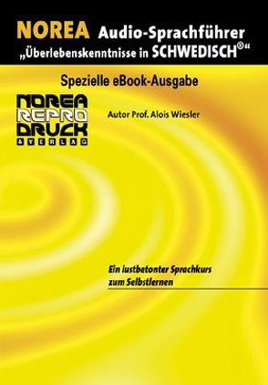 NOREA Schwedisch Audio-Sprachführer von Lindner,  Gabi, Wiesler,  Alois