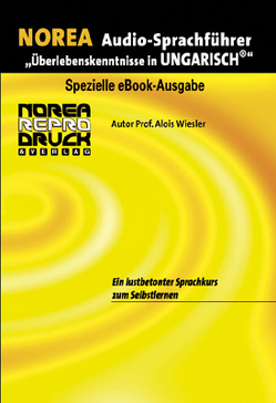 NOREA Ungarisch Audio-Sprachführer von Rátkai,  László, Wiesler,  Alois