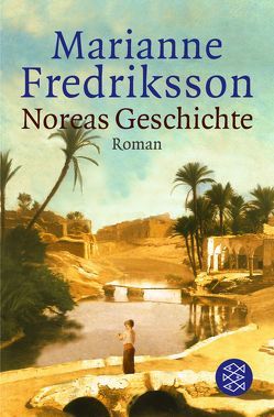 Noreas Geschichte von Fredriksson,  Marianne, Wohlleben,  Walburg