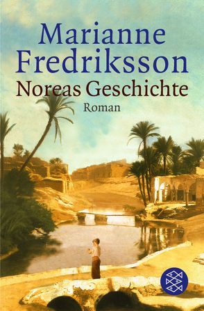 Noreas Geschichte von Fredriksson,  Marianne, Wohlleben,  Walburg