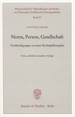 Norm, Person, Gesellschaft. von Jakobs,  Günther