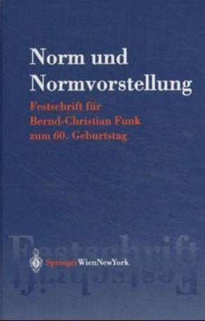 Norm und Normvorstellung von Eisenberger,  Iris, Golden,  Iris, Marx,  Gerda, Tomasovsky,  Daniela