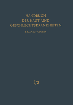 Normale und pathologische Anatomie der Haut II. von Gans,  Oscar, Steigleder,  Gerd K.