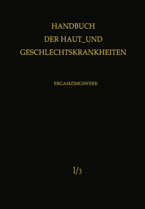 Normale und pathologische Physiologie der Haut I von Marchionini,  A., Spier,  H.W.
