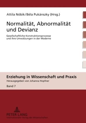 Normalität, Abnormalität und Devianz von Nóbik,  Attila, Pukánszky,  Béla