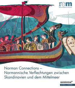 Norman Connections – Normannische Verflechtungen zwischen Skandinavien und dem Mittelmeer von Jaspert,  Nikolas, Schneidmüller,  Bernd, Skiba,  Viola