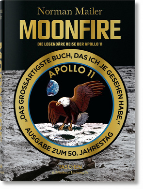 Norman Mailer. MoonFire. Die legendäre Reise der Apollo 11 von Burger,  Anke, Gunsteren,  Dirk van, Mailer,  Norman, McCann,  Colum