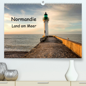 Normandie – Land am Meer (Premium, hochwertiger DIN A2 Wandkalender 2021, Kunstdruck in Hochglanz) von Berger,  Anne