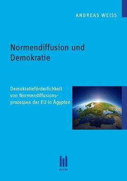 Normendiffusion und Demokratie von Weiß,  Andreas