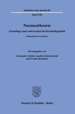 Normentheorie. von Aichele,  Alexander, Renzikowski,  Joachim, Rostalski,  Frauke