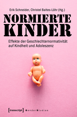 Normierte Kinder von Baltes-Löhr,  Christel, Schneider,  Erik