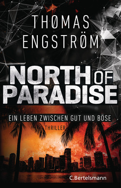 North of Paradise von Engström,  Thomas, Rüegger,  Lotta, Wolandt,  Holger