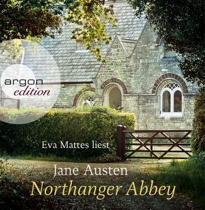 Northanger Abbey von Austen,  Jane, Grawe,  Christian, Grawe,  Ursula, Mattes,  Eva