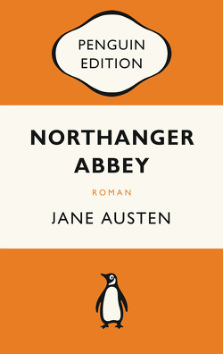 Northanger Abbey von Austen,  Jane, Ott,  Andrea, Pleschinski,  Hans