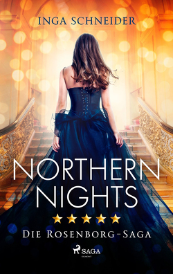 Northern Nights (Rosenborg-Saga, Band 2) von Schneider,  Inga