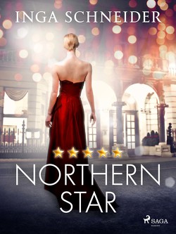 Northern Star (Rosenborg-Saga, Band 1) von Schneider,  Inga