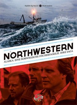 Northwestern von Corey Arnold, Holger Gertz, Mark Sundeen, Olaf Kanter