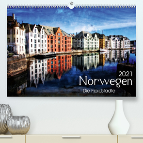 Norwegen – Die Fjordstädte (Premium, hochwertiger DIN A2 Wandkalender 2021, Kunstdruck in Hochglanz) von Silberstein,  Reiner
