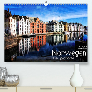 Norwegen – Die Fjordstädte (Premium, hochwertiger DIN A2 Wandkalender 2022, Kunstdruck in Hochglanz) von Silberstein,  Reiner