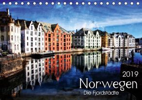 Norwegen – Die Fjordstädte (Tischkalender 2019 DIN A5 quer) von Silberstein,  Reiner