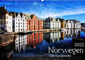Norwegen – Die Fjordstädte (Wandkalender 2022 DIN A2 quer) von Silberstein,  Reiner
